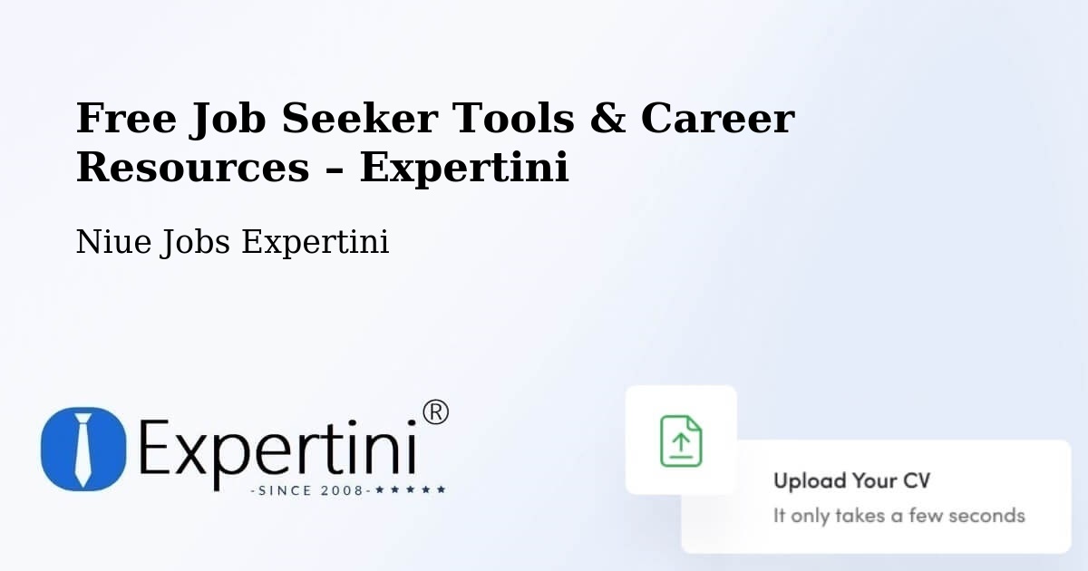 Free Job Seeker Tools & Career Resources – Avatele - Avatele, Niue Jobs Expertini