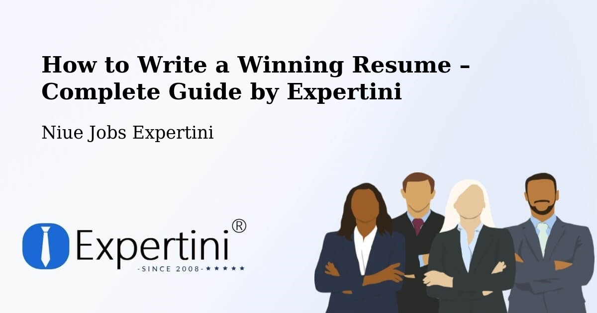 Resume Writing Guide for Job Seekers – Avatele - Avatele, Niue Jobs Expertini
